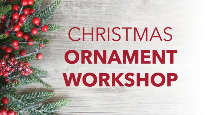 Christmas Ornament Workshop